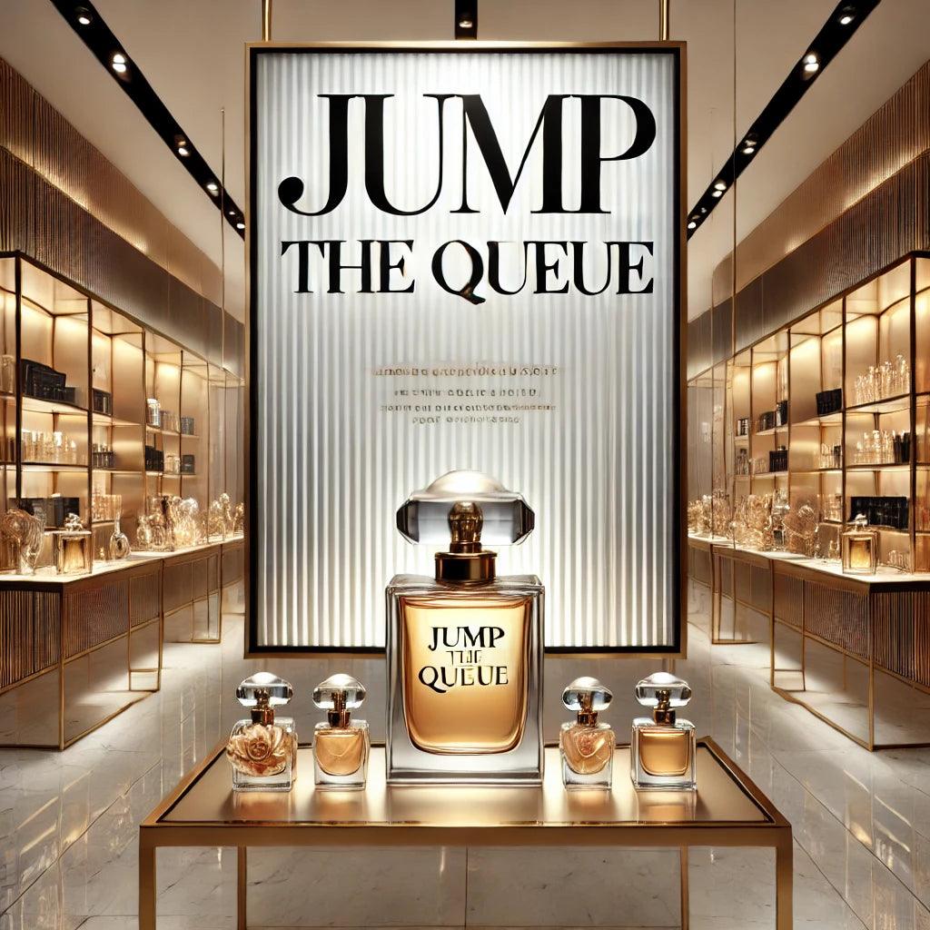 JUMP THE QUEUE